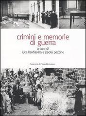 Crimini e memorie di guerra Crimini e memorie di guerra