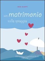 Un matrimonio sulla spiaggia