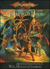 DragonLance. Guerra delle lance. Ambientazione di Dragonlance. Accessorio DragonLance. Guerra delle lance. Ambientazione di Dragonlance. Accessorio