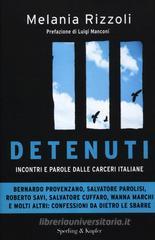 Detenuti. Incontri e parole dalle carceri italiane