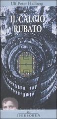 Il calcio rubato. eBook