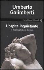 L' ospite inquietante. Il nichilismo e i giovani L' ospite inquietante. Il nichilismo e i giovani