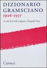 Dizionario gramsciano 1926-1937 Dizionario gramsciano 1926-1937