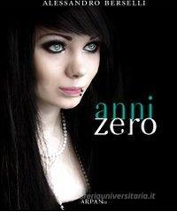 Anni zero Anni zero