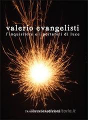 L' inquisitore e i portatori di luce L' inquisitore e i portatori di luce