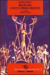 Belisama. L'occultismo celtico