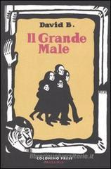 Il grande male Il grande male