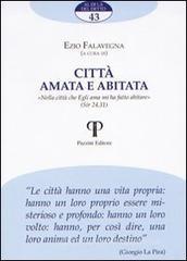 Citt� amata e abitata. �Nella citt� che Egli ama mi ha fatto abitare� (Sir 24,11)
