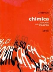 Chimica. Corso di chimica. Per i Licei e gli Ist. magistrali