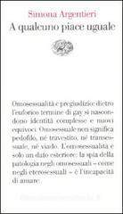 A qualcuno piace uguale A qualcuno piace uguale