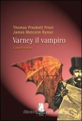L' inafferrabile. Varney il vampiro vol.2 L' inafferrabile. Varney il vampiro vol.2