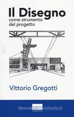 Il disegno come strumento del progetto