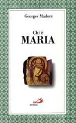 Chi è Maria Chi è Maria