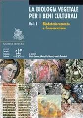 La biologia vegetale per i beni culturali vol.1 La biologia vegetale per i beni culturali vol.1