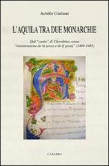 L' Aquila tra due monarchie. Dal �cunto� di Cherubini, ossia �ministrazione de la zecca e de lj granj� (1494-1495)
