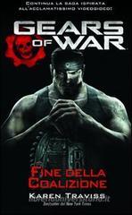 Gears of war. Fine della coalizione Gears of war. Fine della coalizione