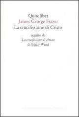 La crocifissione di Cristo-La crocifissione di Aman La crocifissione di Cristo-La crocifissione di Aman