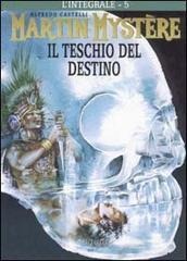 Martin Myst�re. Il teschio del destino vol.5