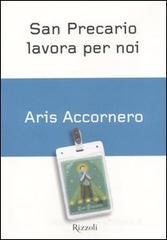 San Precario lavora per noi. Gli impieghi temporanei in Italia San Precario lavora per noi. Gli impieghi temporanei in Italia