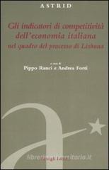 Gli indicatori di competivit� dell'economia italiana nel quadro del processo di Lisbona