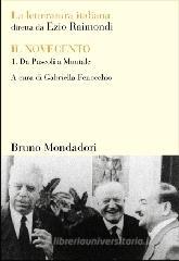 La letteratura italiana. Il Novecento vol.1
