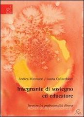 Insegnante di sostegno ed educatore. Incontro fra professionalit� diverse