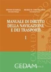 Manuale di diritto della navigazione e dei trasporti vol.1 Manuale di diritto della navigazione e dei trasporti vol.1
