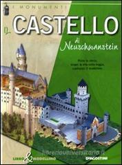 Il castello di Neuschwastein. Libro & modellino Il castello di Neuschwastein. Libro & modellino