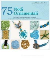 75 nodi ornamentali 75 nodi ornamentali