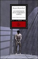 Le confessioni di un terrorista albino Le confessioni di un terrorista albino