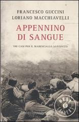 Appennino di sangue. Tra casi per il Maresciallo Santovito Appennino di sangue. Tra casi per il Maresciallo Santovito