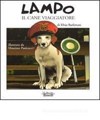 Lampo, il cane viaggiatore