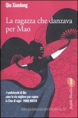 La ragazza che danzava per Mao La ragazza che danzava per Mao