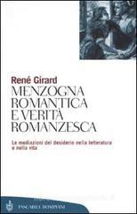 Menzogna romantica e verità romanzesca Menzogna romantica e verità romanzesca
