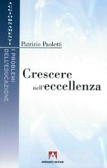 Crescere nell'eccellenza Crescere nell'eccellenza