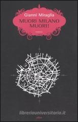Muori Milano muori! Muori Milano muori!