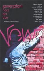 Generazioni. Nove per due
