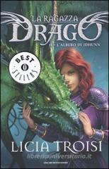 L' albero di Idhunn. La ragazza drago vol.2 L' albero di Idhunn. La ragazza drago vol.2