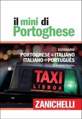 Il mini di portoghese. Dizionario portoghese-italiano, italiano-portoghese Il mini di portoghese. Dizionario portoghese-italiano, italiano-portoghese