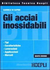 Gli acciai inossidabili
