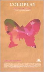 Coldplay. Life is for living. Testi commentati Coldplay. Life is for living. Testi commentati