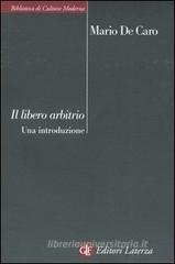 Libero arbitrio. Una introduzione Libero arbitrio. Una introduzione