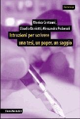 Istruzioni per scrivere una tesi, un paper, un saggio Istruzioni per scrivere una tesi, un paper, un saggio