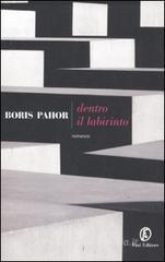 Dentro il labirinto Dentro il labirinto