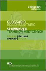 Glossario socio-sanitario. Polacco-italiano, italiano-polacco