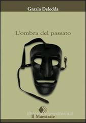 L ombra del passato. eBook