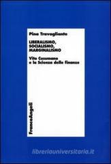 Liberalismo, socialismo, marginalismo. Vito Cusumano e la scienza delle finanze Liberalismo, socialismo, marginalismo. Vito Cusumano e la scienza delle finanze