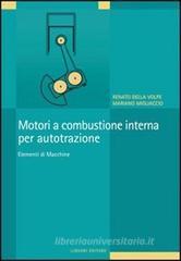 Motori a combustione interna per autotrazione. Elementi di macchine