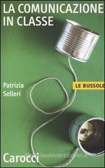 La comunicazione in classe La comunicazione in classe