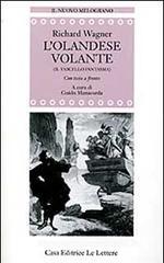 L' olandese volante (Il vascello fantasma). Testo tedesco a fronte
